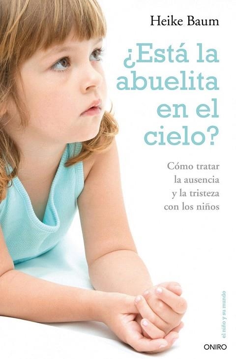 ESTA LA ABUELITA EN EL CIELO? | 9788497544719 | BAUM, HEIKE | Llibreria La Gralla | Llibreria online de Granollers