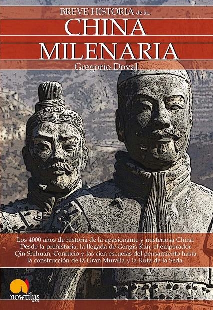 BREVE HISTORIA DE LA CHINA MILENARIA | 9788499670126 | DOVAL, GREGORIO | Llibreria La Gralla | Llibreria online de Granollers