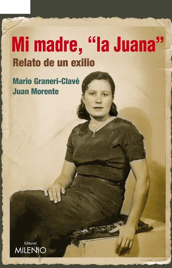 MI MADRE LA JUANA | 9788497433747 | GRANERI CLAVE, MARIO; MORENTE ALVAREZ, JUAN | Llibreria La Gralla | Llibreria online de Granollers