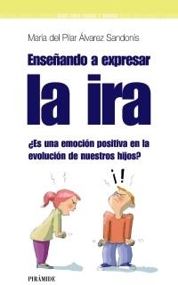 ENSEÑANDO A EXPRESAR LA IRA | 9788436823752 | ÁLVAREZ SANDONÍS, Mª DEL PILAR | Llibreria La Gralla | Llibreria online de Granollers