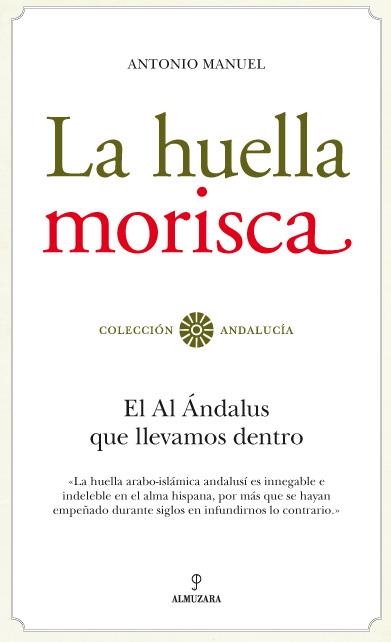 HUELLA MORISCA, LA | 9788492573974 | RODRIGUEZ RAMOS,ANTONIO M. | Llibreria La Gralla | Llibreria online de Granollers