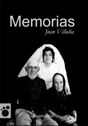 MEMORIAS | 9788493677466 | VILLALTA,JUAN | Llibreria La Gralla | Librería online de Granollers