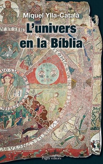 UNIVERS EN LA BIBLIA, L' | 9788497798921 | YLLA-CATALÀ, MIQUEL | Llibreria La Gralla | Librería online de Granollers