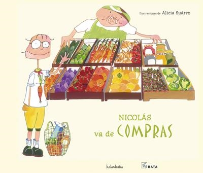 NICOLAS VA DE COMPRAS | 9788492608218 | SUAREZ, ALICIA | Llibreria La Gralla | Llibreria online de Granollers