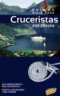 GUIA DE VIAJE PARA CRUCERISTAS POR EUROPA | 9788497768573 | AA.VV | Llibreria La Gralla | Librería online de Granollers