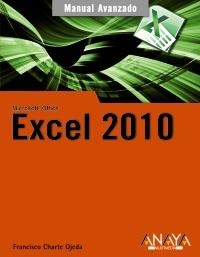EXCEL 2010 | 9788441527881 | CHARTE, FRANCISCO | Llibreria La Gralla | Librería online de Granollers
