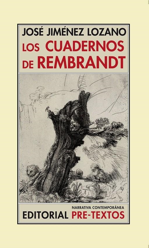 CUADERNOS DE REMBRANDT, LOS (PRE-TEXTOS, 1076/85) | 9788492913527 | JIMÉNEZ LOZANO, JOSÉ ANTONIO | Llibreria La Gralla | Llibreria online de Granollers