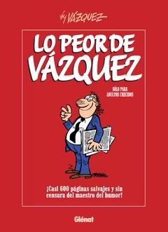 PEOR DE VÁZQUEZ, LO | 9788483576717 | VÁZQUEZ, MANUEL | Llibreria La Gralla | Llibreria online de Granollers