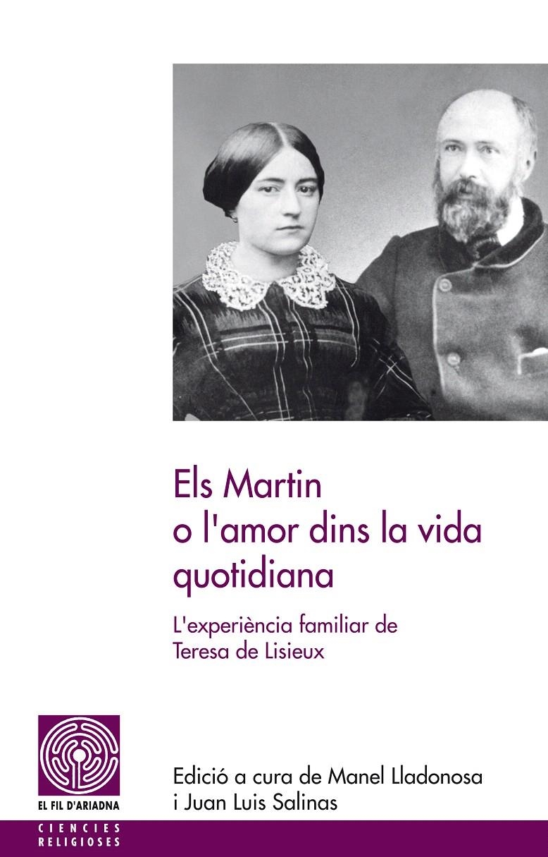 MARTIN O L'AMOR DINS LA VIDA QUOTIDIANA, ELS (EL FIL D'ARIADNA) | 9788497799973 | LLADONOSA, MANUEL; SALINAS, JUAN LUIS | Llibreria La Gralla | Llibreria online de Granollers