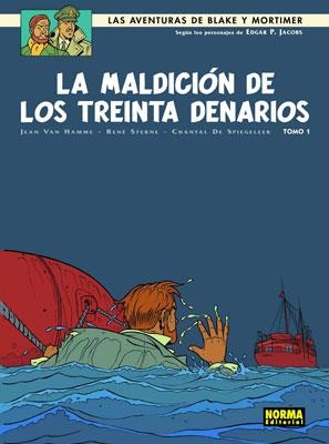 MALDICION DE LOS TREINTA DENARIOS 1, LA (BLAKE Y MORTIMER 19) | 9788467901078 | HAMME, JEAN VAN / STERNE, RENE / SPIEGELEER, CHANTAL DE | Llibreria La Gralla | Llibreria online de Granollers