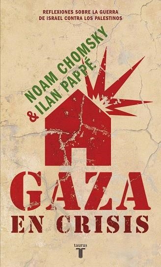 GAZA EN CRISIS | 9788430608119 | CHOMSKY, NOAM; PAPPE, ILAN | Llibreria La Gralla | Librería online de Granollers