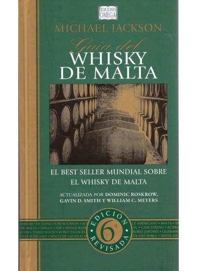 GUÍA DEL WHISKY DE MALTA (6ª EDICIÓ) | 9788428215473 | JACKSON, MICHAEL | Llibreria La Gralla | Llibreria online de Granollers