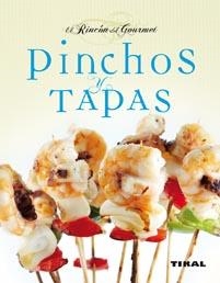 PINTXOS Y TAPAS (RINCON DEL GOURMET) | 9788499280462 | VARIOS AUTORES | Llibreria La Gralla | Llibreria online de Granollers