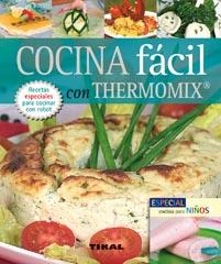 COCINA FÁCIL CON THERMOMIX | 9788492678143 | SERRANO. BLANCA. | Llibreria La Gralla | Llibreria online de Granollers