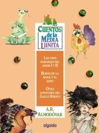 CUENTOS DE LA MEDIA LUNITA 16 | 9788498775235 | ALMODÓVAR, A. R. | Llibreria La Gralla | Llibreria online de Granollers