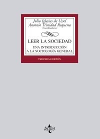 LEER LA SOCIEDAD. UNA INTRODUCCION A LA SOCIOLOGIA GENERAL | 9788430951390 | IGLESIAS DE USSEL, JULIO; TRINIDAD REQUENA, ANTONIO (COORD) | Llibreria La Gralla | Llibreria online de Granollers