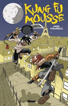 KUNG FU MOUSSE | 9788499470948 | NACHO, FERNANDEZ | Llibreria La Gralla | Librería online de Granollers