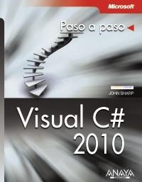 VISUAL C# 2010 (PASO A PASO) | 9788441528246 | SHARP, JOHN | Llibreria La Gralla | Librería online de Granollers