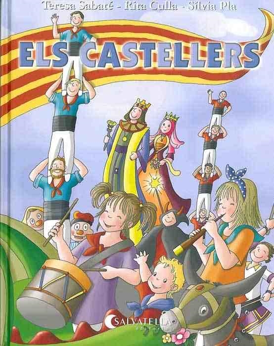 CASTELLERS, ELS | 9788484125907 | SABATÉ, TERESA; CULLA, RITA; PLÁ, SILVIA | Llibreria La Gralla | Llibreria online de Granollers