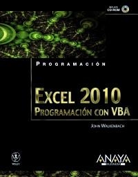 EXCEL 2010. PROGRAMACIÓN CON VBA (+CD-ROM) | 9788441528284 | WALKENBACH, JOHN | Llibreria La Gralla | Llibreria online de Granollers