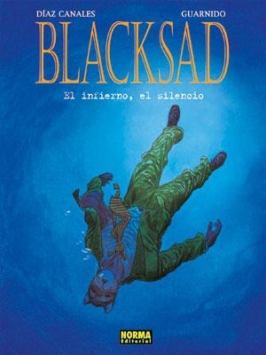 BLACKSAD 4. EL INFIERNO EL SILENCIO | 9788467903010 | DIAZ CANALES / GUARNIDO | Llibreria La Gralla | Llibreria online de Granollers