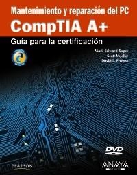 MANTENIMIENTO Y REPARACIÓN DEL PC COMPTIA A+ | 9788441528352 | SOPER, MARK EDWARD; MUELLER, SCOTT; PROWSE, DAVID L. | Llibreria La Gralla | Llibreria online de Granollers