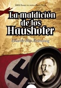 MALDICIÓN DE LOS HAUSHOFER, LA | 9788498775280 | ROSENZVAIG, EDUARDO ELÍAS | Llibreria La Gralla | Llibreria online de Granollers