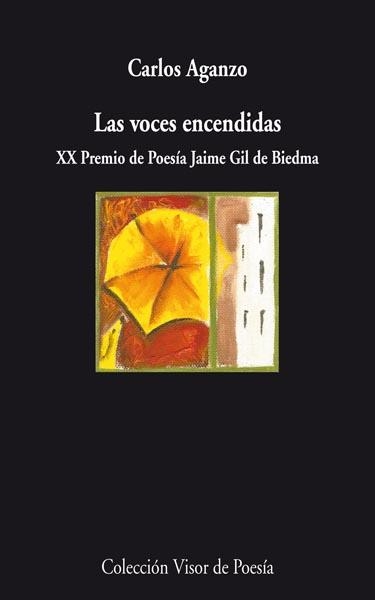 VOCES ENCENDIDAS, LAS (VISOR DE POESIA) | 9788498957655 | AGANZO, CARLOS | Llibreria La Gralla | Llibreria online de Granollers