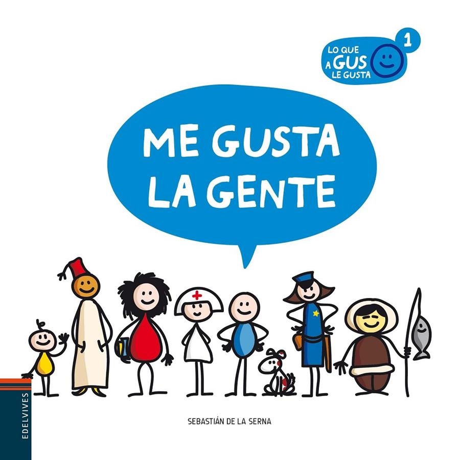 ME GUSTA LA GENTE | 9788426376671 | SERNA, SEBASTIÁN DE LA | Llibreria La Gralla | Llibreria online de Granollers