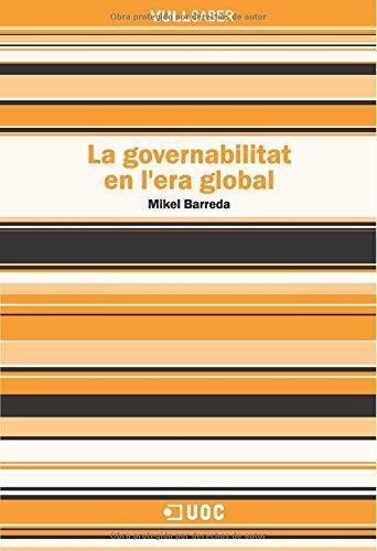 GOVERNABILITAT EN L'ERA GLOBAL (VULL SABER,125) | 9788497889315 | BARREDA, MIKEL | Llibreria La Gralla | Librería online de Granollers