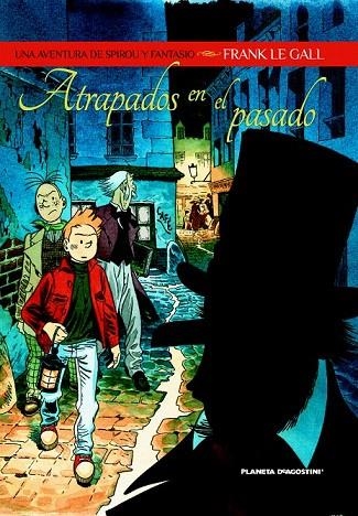 ATRAPADOS EN EL PASADO (UNA AVENTURA DE SPIROU Y FANTASIO) | 9788467498820 | LE GALL, FRANK | Llibreria La Gralla | Llibreria online de Granollers