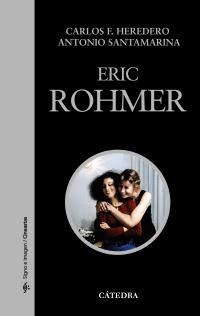 ERIC ROHMER (SIGNO E IMAGEN. CINEASTAS) | 9788437626994 | HEREDERO, CARLOS F./SANTAMARINA ALCÓN, ANTONIO | Llibreria La Gralla | Llibreria online de Granollers