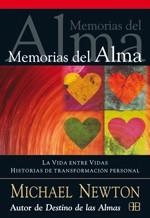 MEMORIAS DEL ALMA | 9788496111837 | NEWTON, MICHAEL | Llibreria La Gralla | Llibreria online de Granollers