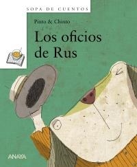 OFICIOS DE RUS, LOS (SOPA DE CUENTOS) | 9788466794855 | PINTO & CHINTO | Llibreria La Gralla | Llibreria online de Granollers