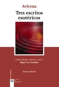 TRES ESCRITOS ESOTÉRICOS (CLÁSICOS DEL PENSAMIENTO) | 9788430949892 | AVICENA | Llibreria La Gralla | Llibreria online de Granollers