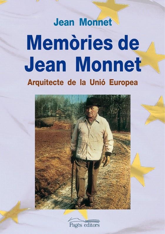 MEMORIES DE JEAN MONNET. ARQUITECTE DE LA UNIO EUROPEA | 9788497799645 | MONNET, JEAN | Llibreria La Gralla | Llibreria online de Granollers