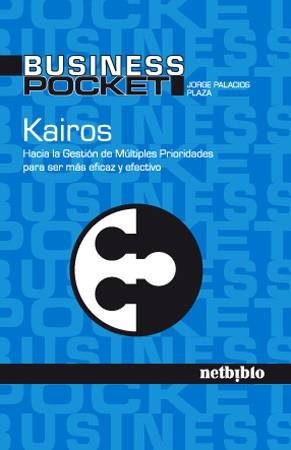 KAIROS (BUSINESS POCKET) | 9788497454674 | PALACIOS PLAZA, JORGE  | Llibreria La Gralla | Llibreria online de Granollers