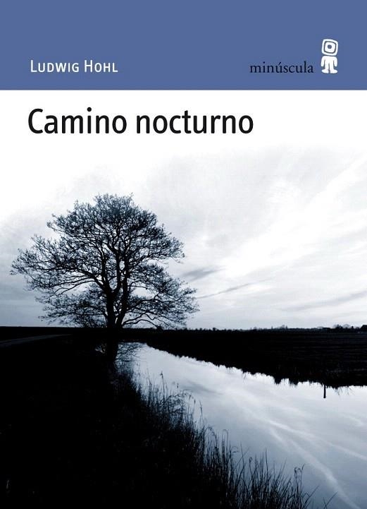 CAMINO NOCTURNO | 9788495587664 | HOHL, LUDWIG | Llibreria La Gralla | Librería online de Granollers