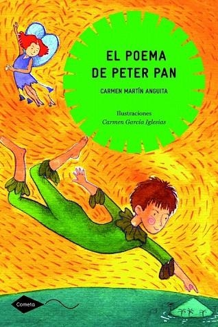 POEMA DE PETER PAN, EL (COMETA VERDE +10 AÑOS) | 9788408090793 | MARTIN ANGUITA, CARMEN | Llibreria La Gralla | Llibreria online de Granollers