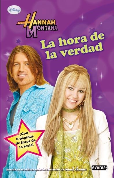  HORA DE LA VERDAD, LA. HANNAH MONTANA | 9788444164038 | WALT DISNEY COMPANY | Llibreria La Gralla | Librería online de Granollers