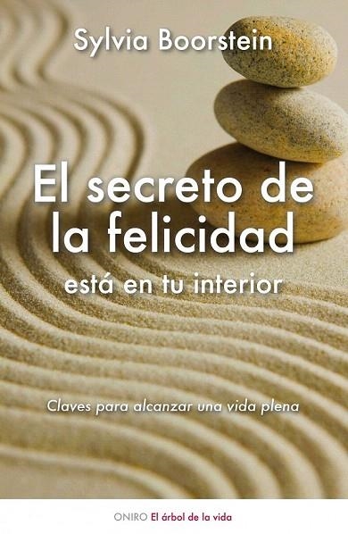 SECRETO DE LA FELICIDAD ESTA EN TU INTERIOR, EL | 9788497544740 | BOORSTEIN, SYLVIA | Llibreria La Gralla | Librería online de Granollers