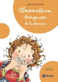 CLEMENTINA PROTAGONISTA DE LA SEMANA (CLEMENTINA, 4) | 9788421685112 | PENNYPACKER, SARA | Llibreria La Gralla | Llibreria online de Granollers