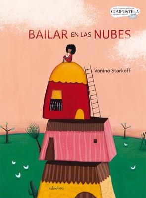 BAILAR EN LAS NUBES | 9788484647430 | STARKOFF, VANINA | Llibreria La Gralla | Llibreria online de Granollers