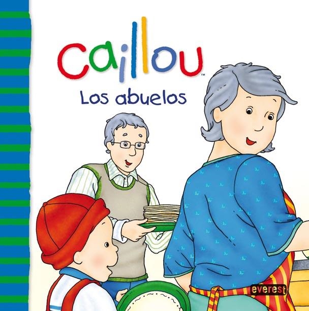 CAILLOU. LOS ABUELOS | 9788444165417 | JOCELINE SANSCHAGRIN | Llibreria La Gralla | Llibreria online de Granollers