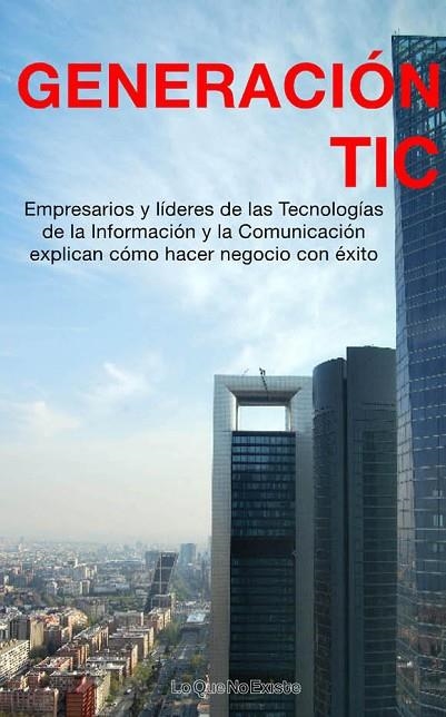 GENERACION TIC | 9788493577964 | VARIOS AUTORES | Llibreria La Gralla | Llibreria online de Granollers