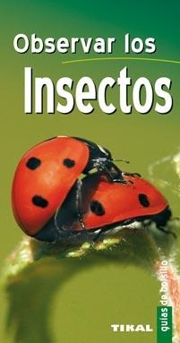 OBSERVAR LOS INSECTOS | 9788499280349 | BIGNON, JEAN-JACQUES | Llibreria La Gralla | Librería online de Granollers