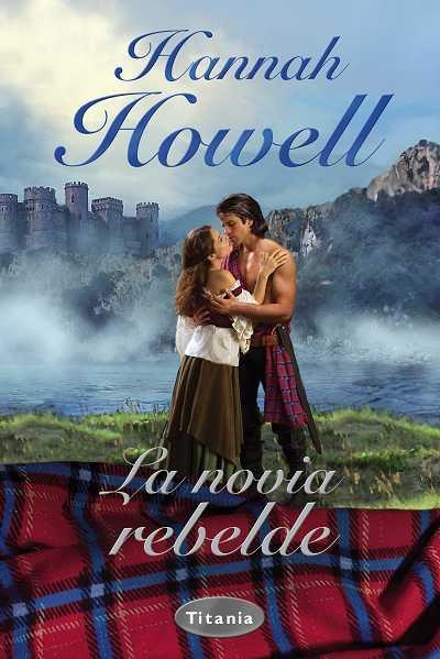 NOVIA REBELDE, LA | 9788496711860 | HOWELL, HANNAH | Llibreria La Gralla | Librería online de Granollers