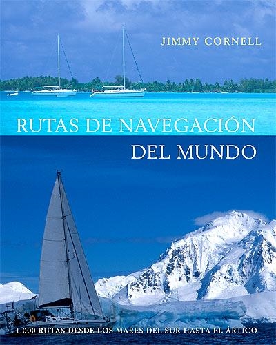 RUTAS DE NAVEGACION DEL MUNDO | 9788426137531 | CORNELL, JIMMY | Llibreria La Gralla | Llibreria online de Granollers