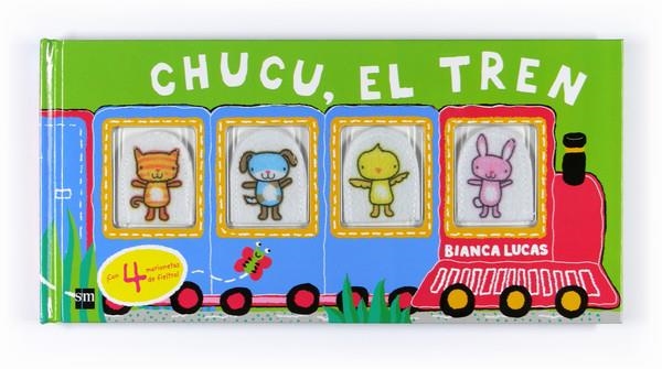 CHUCU EL TREN | 9788467541205 | LUCAS, BIANCA | Llibreria La Gralla | Llibreria online de Granollers