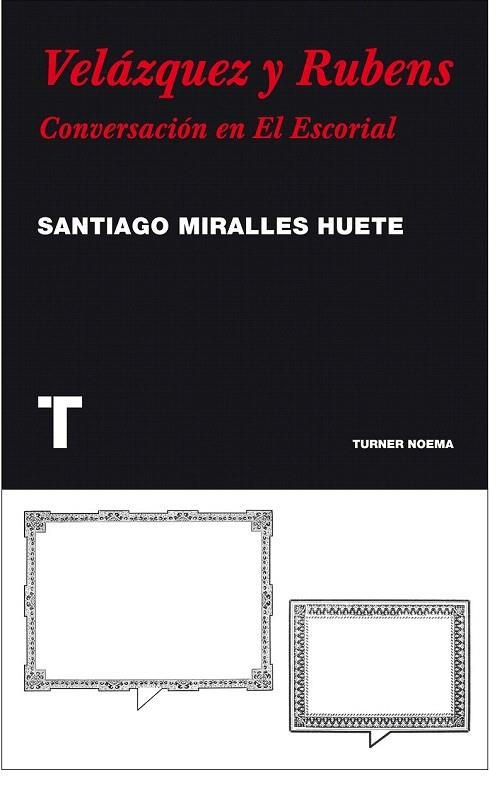 VELAZQUEZ Y RUBENS | 9788475069449 | MIRALLES, SANTIAGO | Llibreria La Gralla | Librería online de Granollers